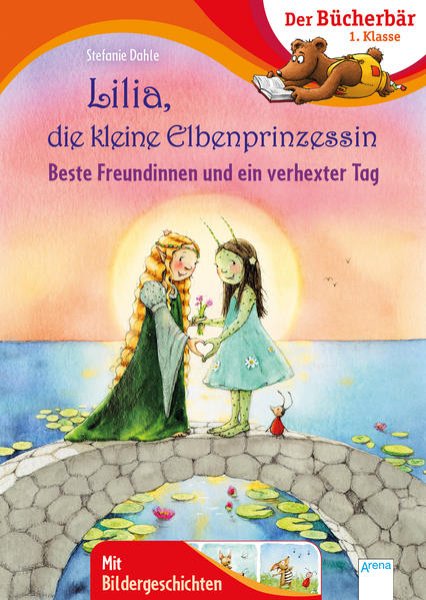 Bild zu Lilia, die kleine Elbenprinzessin. Beste Freundinnen und ein verhexter Tag