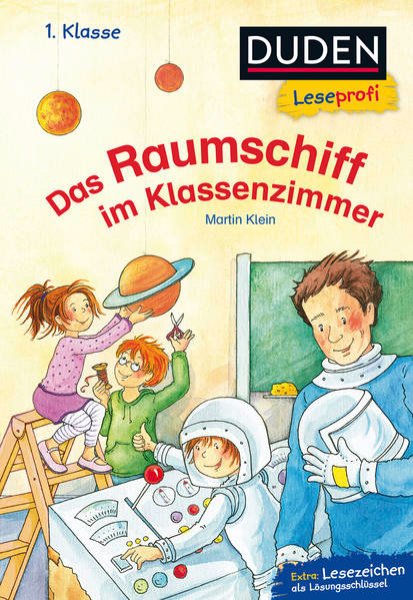 Bild zu Duden Leseprofi - Das Raumschiff im Klassenzimmer, 1. Klasse