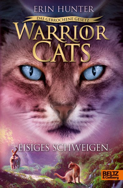 Bild zu Warrior Cats - Das gebrochene Gesetz. Eisiges Schweigen