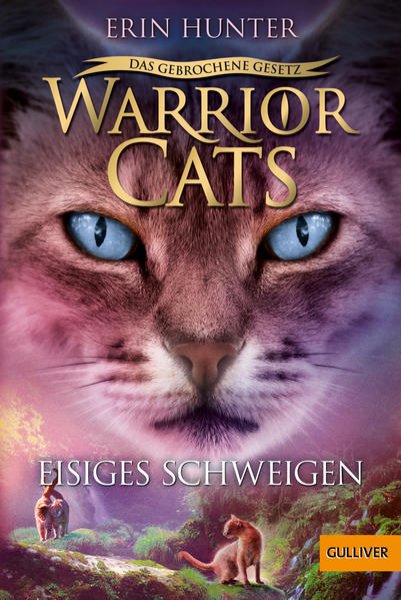 Bild zu Warrior Cats - Das gebrochene Gesetz - Eisiges Schweigen