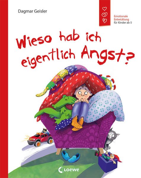 Bild zu Wieso hab ich eigentlich Angst? (Starke Kinder, glückliche Eltern)