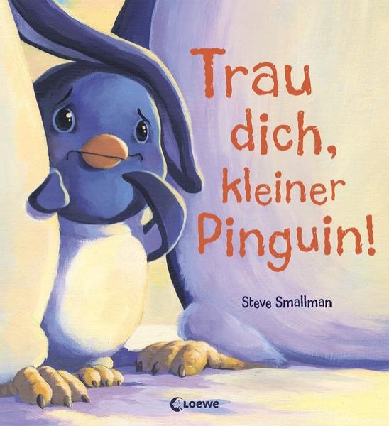 Bild zu Trau dich, kleiner Pinguin!