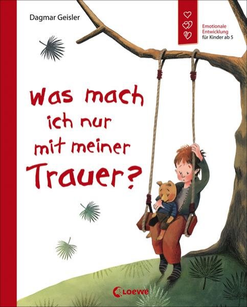 Bild zu Was mach ich nur mit meiner Trauer? (Starke Kinder, glückliche Eltern)