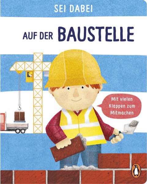 Bild zu Sei dabei! - Auf der Baustelle