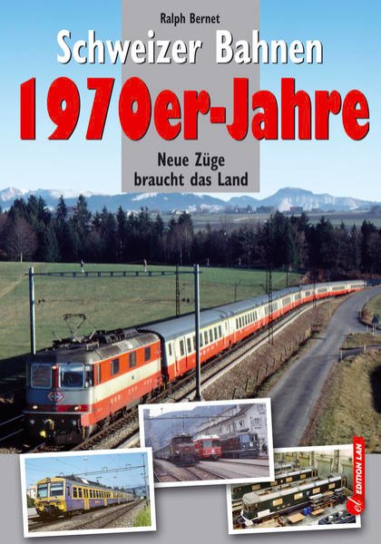 Bild zu Schweizer Bahnen - 1970er-Jahre