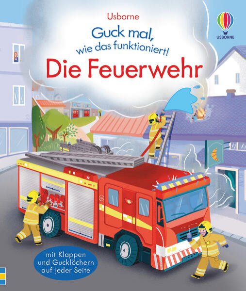 Bild zu Guck mal, wie das funktioniert! Die Feuerwehr