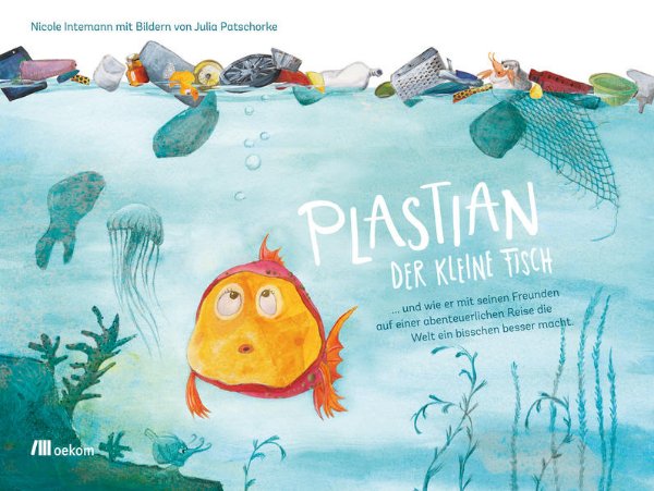 Bild zu Plastian, der kleine Fisch