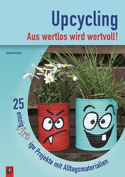 Bild zu Upcycling - Aus wertlos wird wertvoll!