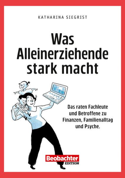 Bild zu Was Alleinerziehende stark macht