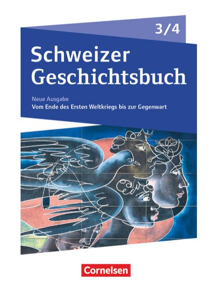 Bild zu Schweizer Geschichtsbuch, Neubearbeitung, Band 3/4, Schulbuch