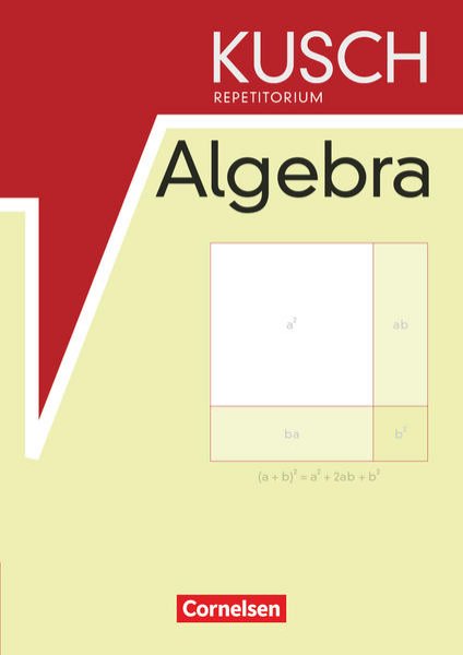 Bild zu Repetitorium, Mathematik, Kusch Repetitorium Algebra, Schulbuch