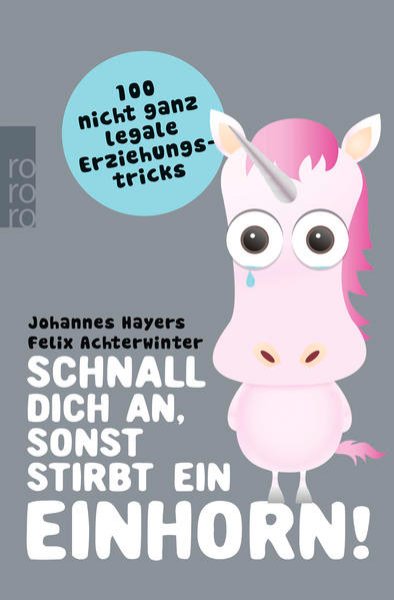 Bild zu Schnall dich an, sonst stirbt ein Einhorn!