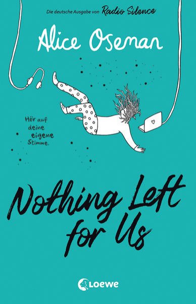 Bild zu Nothing Left for Us (deutsche Ausgabe von Radio Silence)