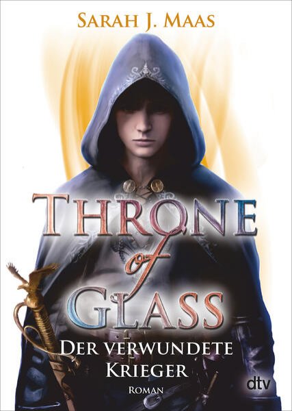 Bild zu Throne of Glass - Der verwundete Krieger