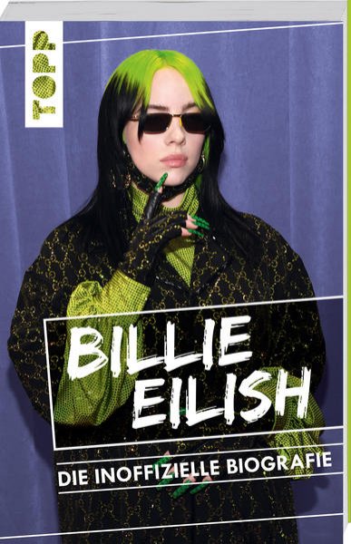 Bild zu Billie Eilish. Die inoffizielle Biografie