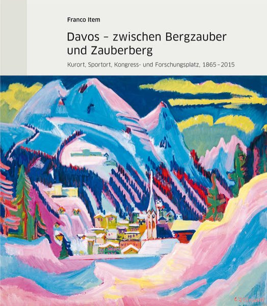 Bild zu Davos - zwischen Bergzauber und Zauberberg