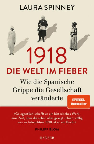 Bild zu 1918 - Die Welt im Fieber