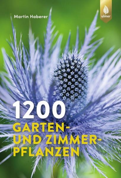 Bild zu 1200 Garten- und Zimmerpflanzen