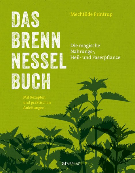 Bild zu Das Brennnessel-Buch