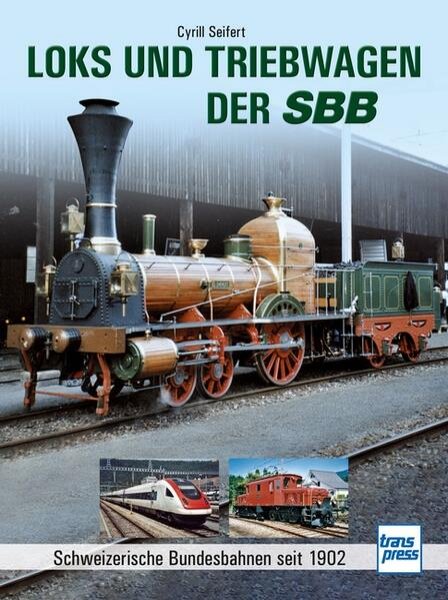 Bild zu Loks und Triebwagen der SBB