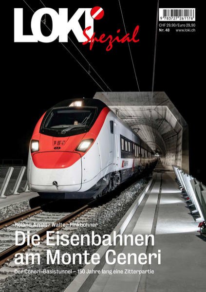 Bild zu LOKI Spezial Nr. 48. Die Eisenbahnen am Monte Ceneri