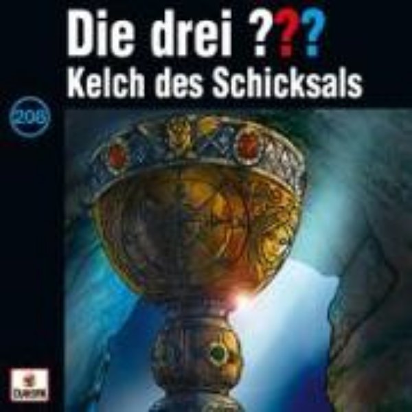 Bild von Die drei ??? 208 / Kelch des Schicksals