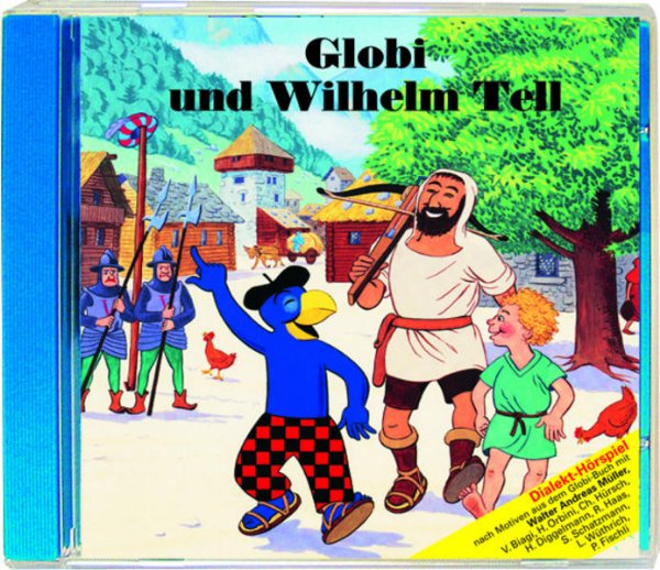 Bild zu Globi und Wilhelm Tell CD