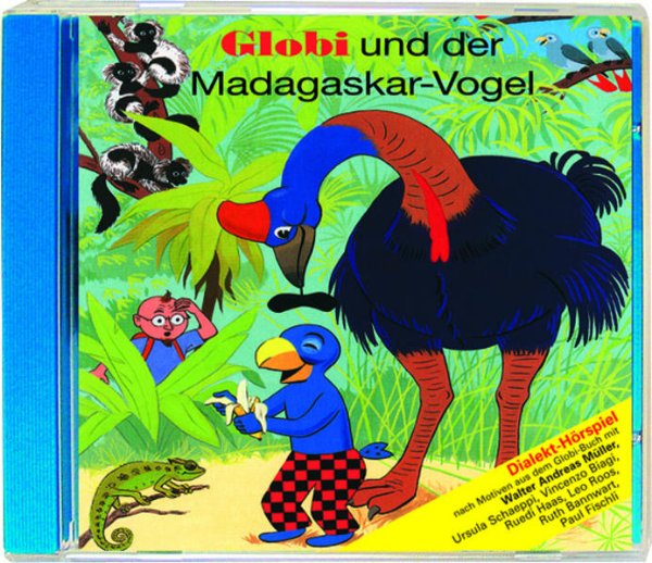 Bild zu Globi und der Madagaskar-Vogel CD