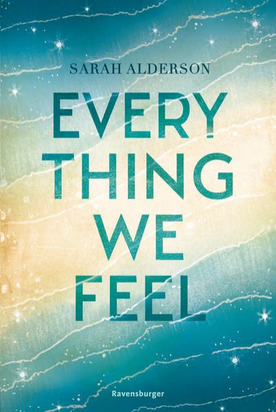 Bild zu Everything We Feel