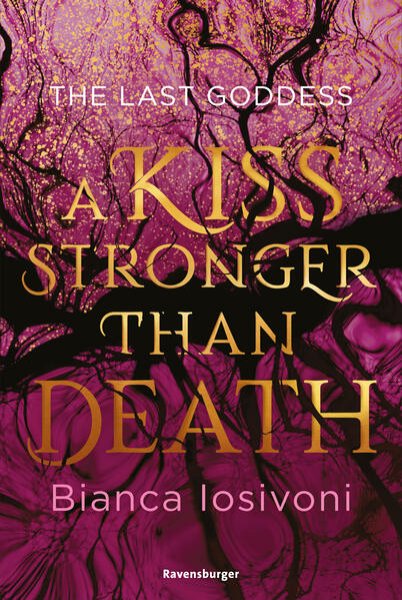 Bild zu The Last Goddess, Band 2: A Kiss Stronger Than Death (Nordische-Mythologie-Romantasy von SPIEGEL-Bestsellerautorin Bianca Iosivoni)