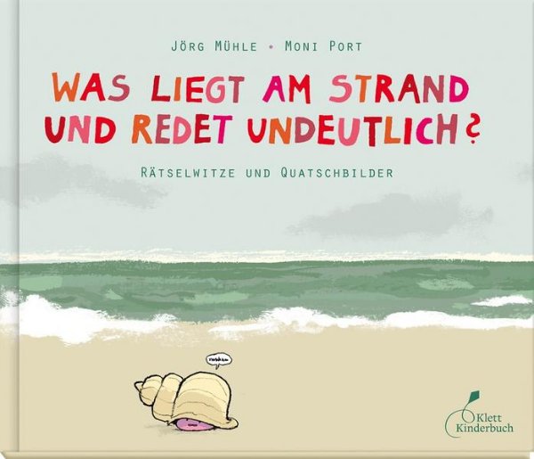 Bild zu Was liegt am Strand und redet undeutlich?