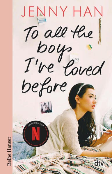 Bild zu To all the boys I've loved before