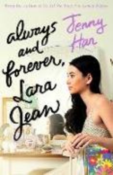 Bild von Always and Forever, Lara Jean