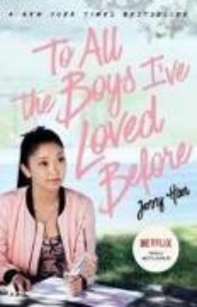 Bild von To All the Boys I've Loved Before. Film Tie-In