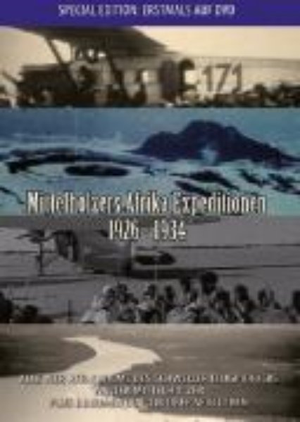 Bild von Mittelholzers Afrika Expeditionen 1926 - 1934