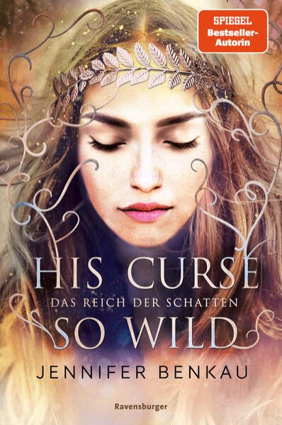 Bild zu Das Reich der Schatten, Band 2: His Curse So Wild (High Romantasy von der SPIEGEL-Bestsellerautorin von "One True Queen")