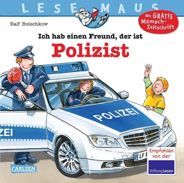 Bild zu LESEMAUS 104: Ich hab einen Freund, der ist Polizist