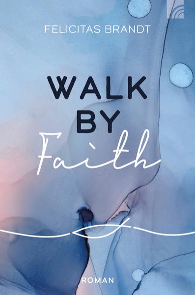 Bild zu Walk by FAITH