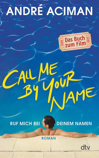 Bild zu Call Me by Your Name Ruf mich bei deinem Namen