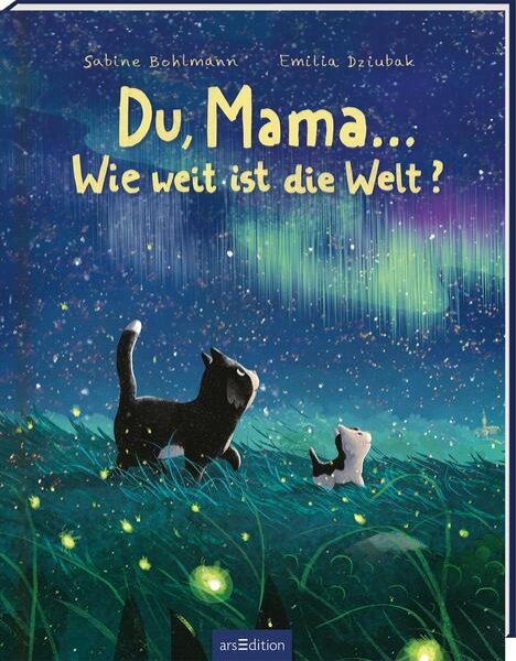 Bild zu Du, Mama ... Wie weit ist die Welt?