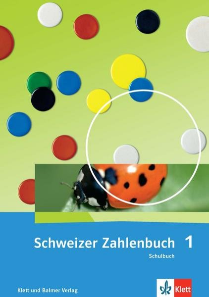 Bild zu Schweizer Zahlenbuch 1 / Schweizer Zahlenbuch 1 - Ausgabe ab 2017