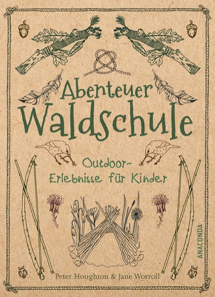 Bild zu Abenteuer Waldschule: Natur-Erlebnisse für Kinder von 3 bis 11 Jahren