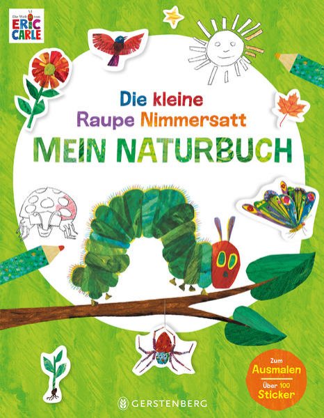 Bild zu Die kleine Raupe Nimmersatt - Mein Naturbuch