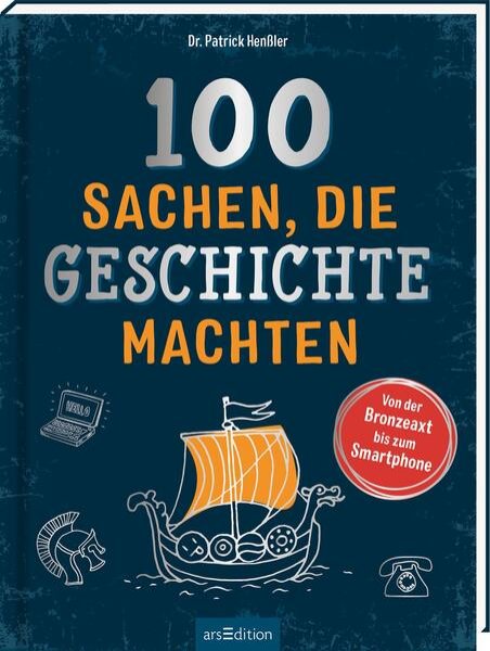 Bild zu 100 Sachen, die Geschichte machten