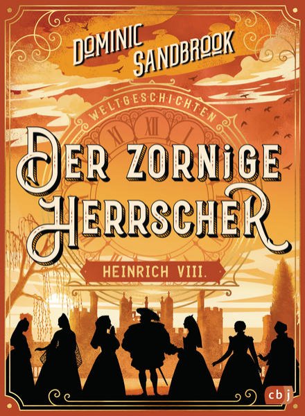 Bild zu Weltgeschichte(n) - Der zornige Herrscher: Heinrich VIII