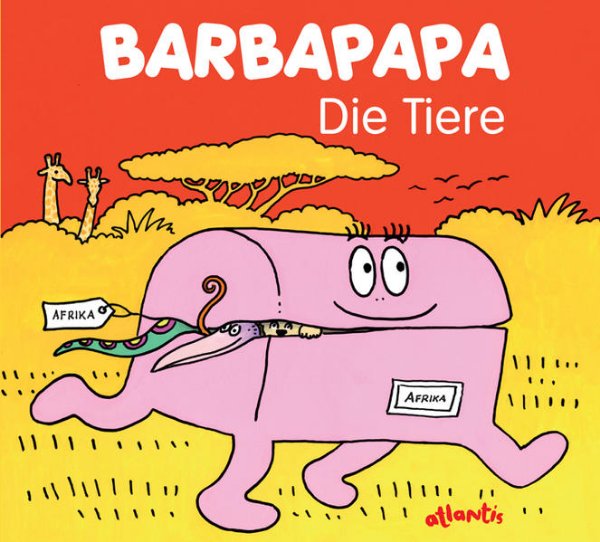 Bild zu Barbapapa. Die Tiere