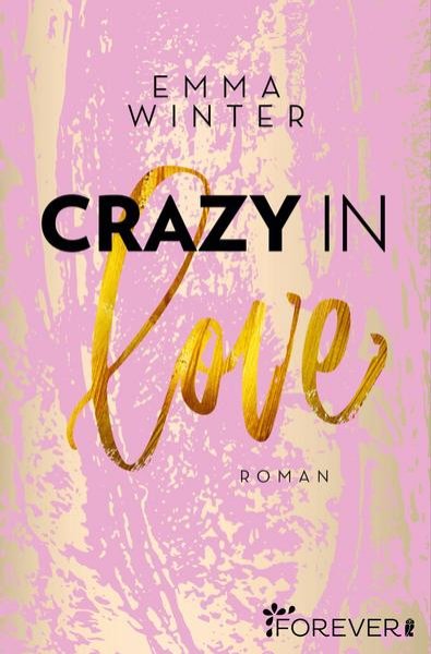 Bild zu Crazy in Love (Weston-High-Reihe 1)