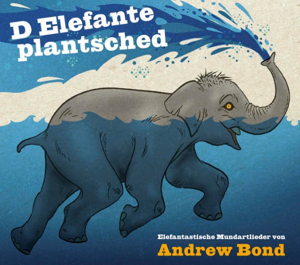 Bild zu D Elefante plantschet, CD