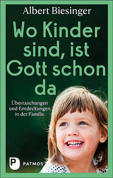 Bild zu Wo Kinder sind, ist Gott schon da