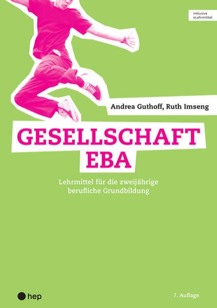 Bild zu Gesellschaft EBA (Print inkl. digitales Lehrmittel)